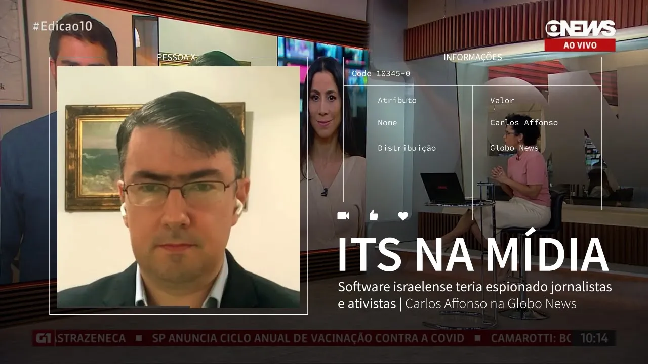 Software israelense teria espionado jornalistas e ativistas | Carlos Affonso na Globo News