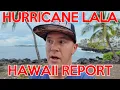 Hurricane LALA Report - Hawaii Hurricane on the Big Island Kona Report