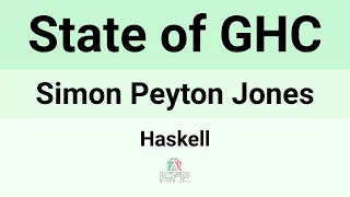 Haskell24 State of GHC
