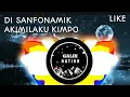 DJ SANFONAMIK___AKIMILAKU__KIMPO- KIMPO
