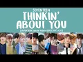 Download Lagu [LYRICS/가사] SEVENTEEN (세븐틴) - THINKIN' ABOUT YOU [Special Album Director's Cut]