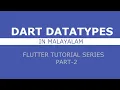 Datatypes in Dart Malayalam Flutter Tutorial PART - 2 Malayalam Coding Tutorial
