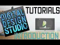Digital Design Studio Tutorial - INTRODUCTION