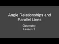 8th Grade Geometry Lesson 1 Angle Relationships and Parallel Lines