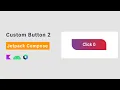 Android Jetpack Compose Custom Button with Different Corner Sizes Mobile App Development