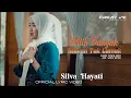 Lagu SILVA HAYATI - Pitih Banyak Makan Tak Lamak ( Lyric Video )