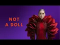Lagu Not a doll | Female Empowerment Music Anthem