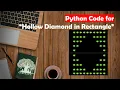 Learn Python in Tamil How to print Hollow Diamond in Rectangle GURUKULA TAMIL
