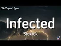 Download Lagu Sickick - Infected (lyrics) \