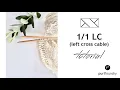 How to knit LC left leaning cable