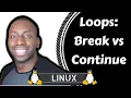 Linux - Loops Break and Continue