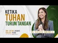 Download Lagu KETIKA TUHAN TURUN TANGAN | Ps. NATALIA MICHELA - 29 JUNI 2025