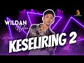 Download Lagu Wildan Nolan - Keseliring 2 Live \