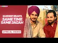 Lagu Same Time Same Jagah ( Lyrical Video ) - Sandeep Brar , Kulwinder Billa || Superhit Punjabi Songs