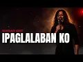 IPAGLALABAN KO | FREDDIE AGUILAR | SUNDAY GRIT ROCK VERSION