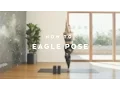 How To Eagle Pose with Caley Alyssa