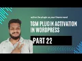 TGM Plugin Activation In WordPress WordPress Theme Development Course