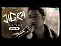 Download Lagu Jigra Title Track - Lyrical | Vedang Raina | Alia Bhatt | Achint | Varun Grover