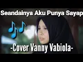 Download Lagu Seandainya Aku Punya Sayap - Rita Butar Butar Cover By Vanny Vabiola