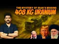 Download Lagu The Mystery of Iran's Missing 408kg Enriched Uranium | Israel, USA \u0026 Ceasefire | Faisal Warraich