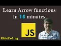 Learn JavaScript Arrow Functions in 15 minutes