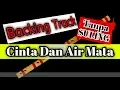 Download Lagu Cinta dan Air Mata Tanpa Suling
