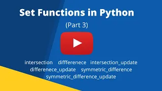 Set Functions in Python part3 ntersection diffferenece intersection - update differenece