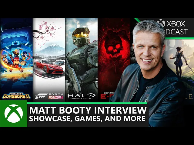 Matt Booty Talks Games Showcase, Forza, CoD, and More | Official XBOX Podcast