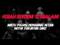MJ12 KISAH PALING SERAM | SERAM 12 MALAM - SAKA BELAAN GANGGU PENGHUNI DALAM RUMAH