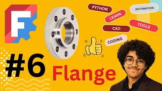 FreeCAD Python Scripting Designing an Industrial Flange Step-by-Step Tutorial