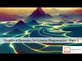 OpenPair Study-Session Gradient Descent for Linear Regression - Part 3 Machine Learning AI