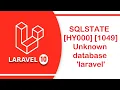 SQLSTATE HY000 1049 Unknown database laravel
