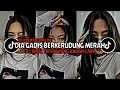 Download Lagu DJ KEKASIH HALAL || DIA GADIS BERKERUDUNG MERAH • DJ VIRAL TIKTOK YANG KALIAN CARI