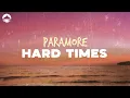 Download Lagu Paramore - Hard Times | Lyrics