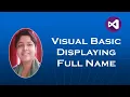 Visual Basic Displaying Full Name by joining first and last name