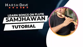 Download Samjhawan Tutorial By Harsh Dave | Arijit Singh | Humpty Sharma Ki Dulhania MP3