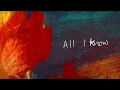 Download Lagu Snow Patrol - All (Official Lyric Video)