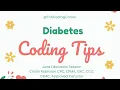 Diabetes Coding Tips