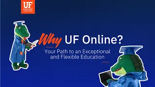 UF Online Admissions Why UF Online