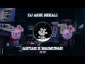 Download Lagu DJ ASIK SEKALI || AISYAH X MAIMUNAH