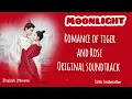 Download Lagu Romance of tiger and rose OST《Moonlight》 Shuang sheng, yaoYao