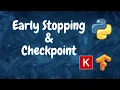 Early Stopping Checkpoint Implementation Keras Tensorflow Python