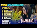 Album Intan Mandasari || DOLANAN ATI - MERGO TRESNO - UMPOMO - Full Album Campursari Terbaru 2025