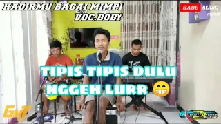 Download HADIRMU BAGAI MIMPI .FAUZI BIMA KDI (cover) VOC.BOBY MP3