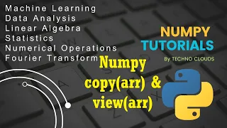 How to apply copy and view function on Array Numpy Tutorials