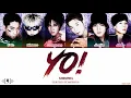 Shinhwa (신화) - "Yo!" Lyrics [Color Coded Han/Rom/Eng]