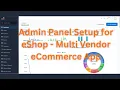 Admin panel setup for eShop - Multi Vendor eCommerce Flutter App how to install admin panel