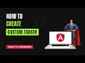 Custom Toastr Taking Your Notifications to the Next Level Advanced Angular Hero to Superhero