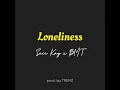Download Lagu Loneliness -  (Saii Kay ft. BMT) @lsaiikay
