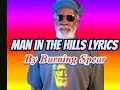 BURNING SPEAR - MAN IN THE HILLS /LYRICS